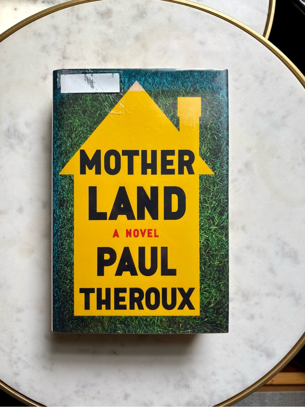 Mother Land by Paul Theroux Hardcover Book